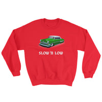 Slow 'N Low Sweatshirt